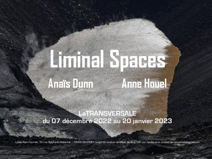 Liminal Spaces –  Anaïs Dunn et Anne Houel
